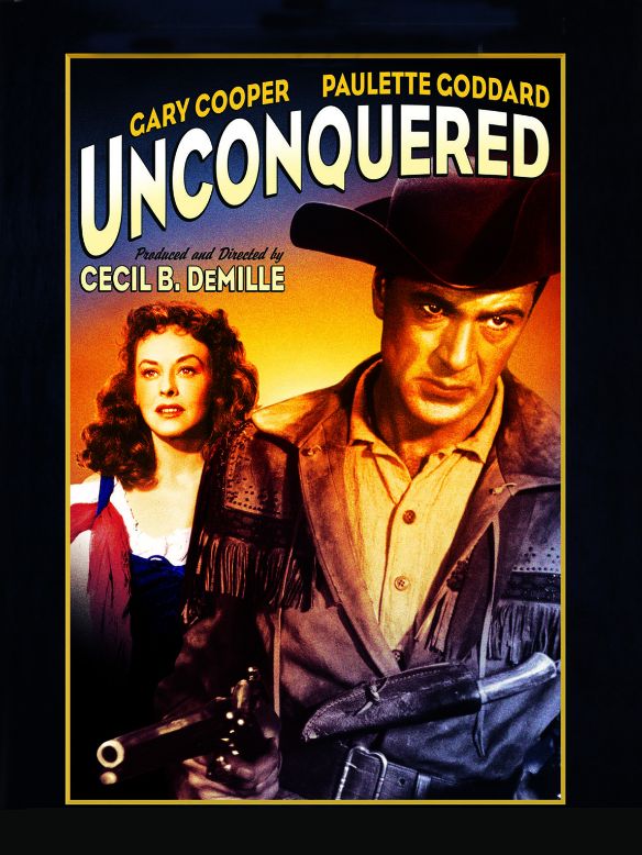 Unconquered (1947) - Cecil B. DeMille | Synopsis, Characteristics ...